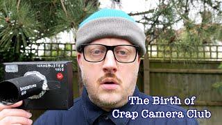 Birth of Crap Camera Club | A camera club for people using the cheapest camera I could find