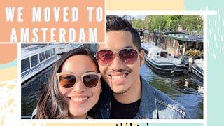 WE MOVED TO AMSTERDAM (from Canada)! | CHERYL & JESSE VLOG