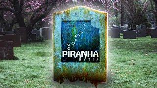 Das ENDE von PIRANHA BYTES