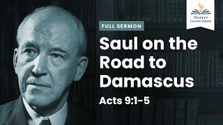 Saul on the Road to Damascus ― A Sermon from Acts 9:1–5