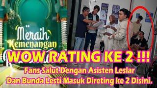 Fans Salut Dengan Asisten LeslarDan Bunda Lesti Masuk Direting ke 2 Disini.