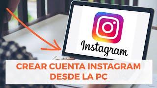 Cómo CREAR una cuenta de INSTAGRAM  desde la PC 2021: Fácil y rápido