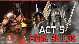 The Definitive Guide to ACT 5 Mercs - Patch 2.4 - Everything from UBER Support to PSN BUILD Mercs