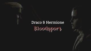 Draco & Hermione | Bloodsport | {Dramione}