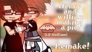 henry and william makeing a pie||Remake/Gacha club