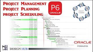 Start your First Project Planing Using Primavera P6 |Design Hub| Project Schedule | Gantt chart|