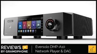 Eversolo DMP A10 Flagship Streamer Pre-Amp | Gramophone