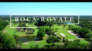 Boca Royale Golf & Country Club - Englewood - Better Homes & Gardens Real Estate Atchley Properties