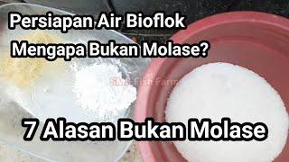 Persiapan Air Bioflok Nila Alasan Tanpa Molase