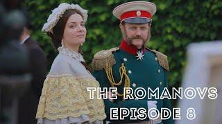 THE TRUE AND REAL STORY OF THE ROMANOV DYNASTY! | The Romanovs  Episode 8 | Docudrama