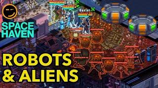 Space Haven: Robots and Aliens, Let's Play | Gameplay | Ep 11