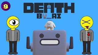 ВЫЖИТЬ В ЛАПАХ ИИ - Death by AI