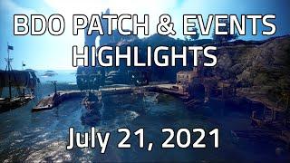 NA BDO: Patch & Events Highlights [July 21, 2021]