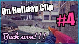 Sniper Triple kill - On Holiday Clip #4