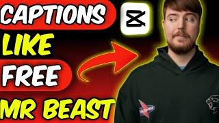 How To Generate Captions Like Mr Beast | How To Get Captions Like Mr Beast In Capcut