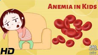 Anemia in Kids: Everything You Need To Know