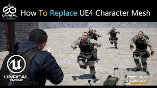  Unreal Engine How To Replace UE4 mannequin Character