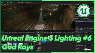 Unreal Engine 5 Lighting #6 God Rays - Part 01