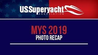 Monaco Yacht Show 2019 - U S  Superyacht Association Photo Recap