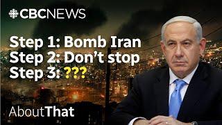 Israel’s war on Iran: What’s the endgame? | About That