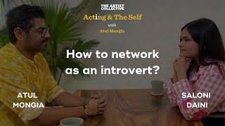 How to network as an Introvert? | AATS | Atul Mongia | Saloni Daini