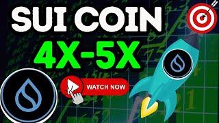 SUI NETWORK PRICE PREDICTION 2025 |  SUI CRYPTO 4X-5X | अभी जानिए कैसे? SUI COIN NEWS TODAY |