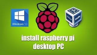 How to install raspberry pi on pc