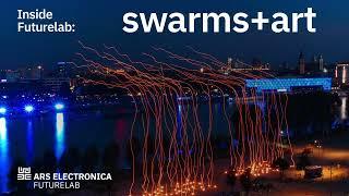 swarms+art  | Ars Electronica Futurelab