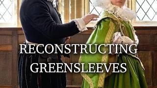 Who Was Greensleeves? An Extraordinary Reconstruction of Her Clothes