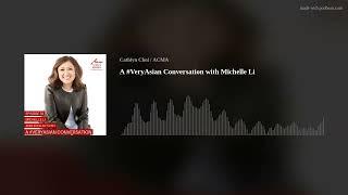 A #VeryAsian Conversation with Michelle Li