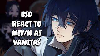 BSD React To M!Y/N As Vanitas // Gacha Club