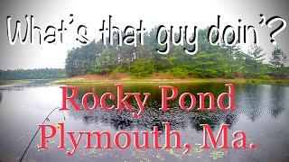 Fishing Rocky Pond. Plymouth, Ma.