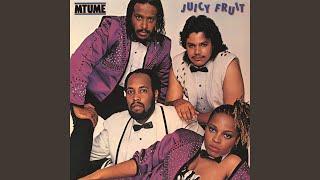 Juicy Fruit (Vocal Remix)