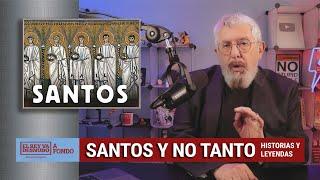 ERVD | Los contradictorios y a veces terroríficos santos católicos