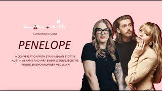 PENELOPE: Megan Scott, Austin Abrams & Mel Eslyn | CherryPicks x Herflix #Sundance2024 Studio