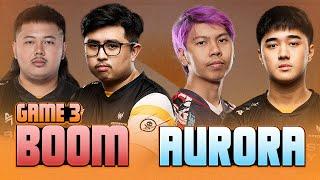 BOOM vs AURORA GAME 3 - WATCH PARTY WITH ARMEL,  NATSUMI, YOWE, AND JWL