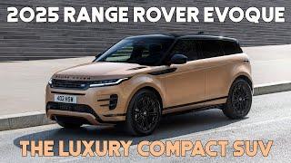 2025 Land Rover Range Rover Evoque - Modern Luxury Compact SUV