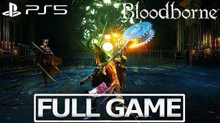 Bloodborne PS5 - Full Game All Bosses & DLC With Whirligig Saw (NG+6)