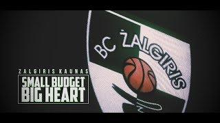 [Gidranity] Zalgiris Kaunas - Small Budget - Big Heart