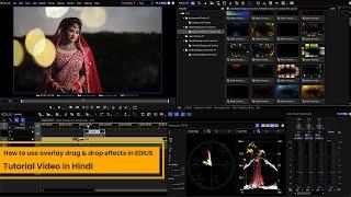 How to use Overlay (Drag & Drop) Effects in EDIUS | Phoenix Pro Tutorial Video