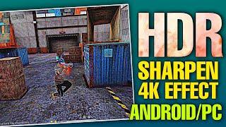 FREE FIRE HDR EFFECT : Quality Tutorial for Android & PC | Step-by-Step Guide & Quality Tips