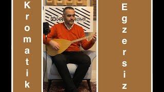 Bağlama Düzeni Kromatik Parmak Isıtma Egzersizi