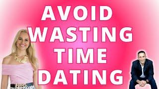 Avoid Wasting Time Dating The Wrong Guy/ Feat Mike Goldstein