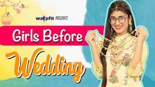 Types Of Girls Before Wedding | SAMREEN ALI