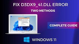 FIX d3dx9_41.dll Error on Windows 11 (2023)