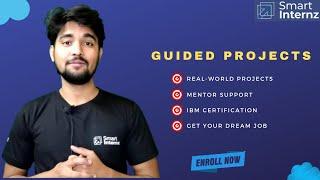 Guided Projects by SmartInternz