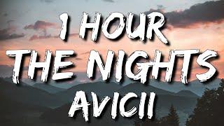 Avicii - The Nights (Lyrics) 1 Hour