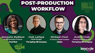 Post Production Workflow | Hybrid Teams & Management