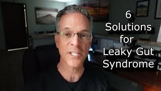 6 Natural Solutions for LEAKY GUT SYNDROME  #5 will  surprise you