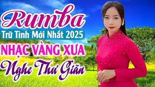 LK Nhạc Vàng Xưa Rumba Trữ Tình 5.0* Hay Nhất 2025  LK Nhạc Sống Rumba Hải Ngoại Nghe Mãi Vẫn Hay